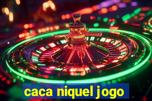 caca niquel jogo